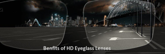 Benfits of HD Eyeglass Lens